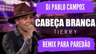 CABEÇA BRANCA REMIX TIERRY DjPabloCamposOficial SHORTS [upl. by Bortman]