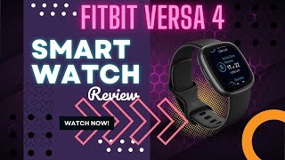 Fitbit Versa 4 Best Budget Smartwatch for Fitness Lovers [upl. by Yor313]