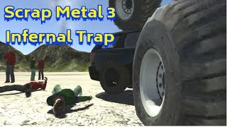 Scrap Metal 3 Infernal Trap  So Much Awesome Destruction [upl. by Cassey838]