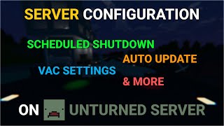 All Server Settings in Configjson on Unturned Server in 2024 [upl. by Atirat995]