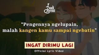 Budi Doremi  Ingat Dirimu Lagi  Eps 24  Official Lyric Video [upl. by Pol193]