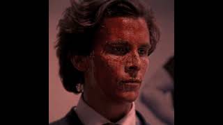 Patrick Bateman  Portwave  Shadow Lady  edit [upl. by Garwood]