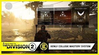 Kenly College Mastery System  The Division 2 [upl. by Retsub]