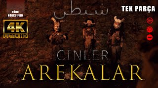 Arekalar ve Cinler  Türk Korku Filmi  4K UHD  Full İzle [upl. by Milton]