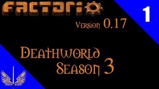 Factorio 017  Death World Extreme  Season 3  Episode 1  Take 2 [upl. by Adnamra558]