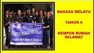 BAHASA MELAYU  TAHUN 6  TEMA 3  UNIT 7  KEMPEN RUMAH SELAMAT [upl. by Ethben]