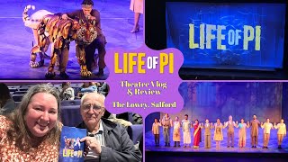 Life Of Pie Uk Tour  The Lowry  Theatre Vlog amp Review Including Curtain Call [upl. by Eelyab]