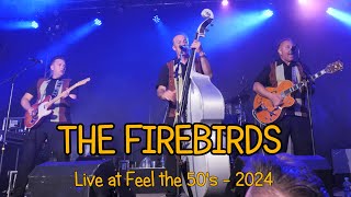 The Firebirds at Feel the 50s 2024 [upl. by Onitnevuj]