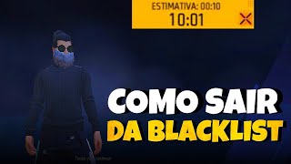 Como Sair da BLACKLIST do Free Fire  Novo Ban Temporário Por BlackList no Free Fire [upl. by Ahouh120]