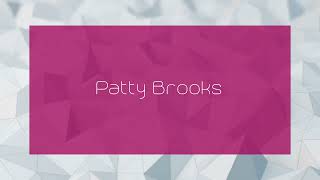 Patty Brooks  appearance [upl. by Bullard]