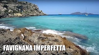 FAVIGNANA IMPERFETTA [upl. by Cindee]