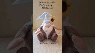 Gnomo Girasole Profumatore o Fermaporta  Sunflower Gnome Air freshener or Doorstop diy handmade [upl. by Ajnin]