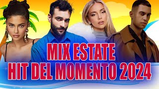 PLAYLIST CANZONI DEL MOMENTO 2024  MUSICA ESTATE 2024  ANGELINA MANGO ANNALISA FARRUKO FEDEZ [upl. by Settle]