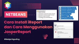 Tutorial Cara Install iReport dan Cara Menggunakan JasperReport  Tutorial Netbeans Indonesia [upl. by Missy179]