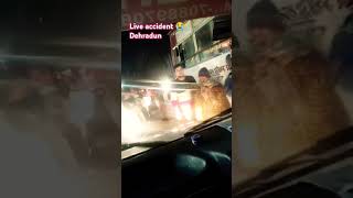 Live accident 😭 in dehradun short video 🥺🥺🥺😕😕😯😯😯😯 music jubinnautiyal [upl. by Ocimad]