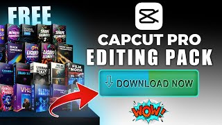 Install CapCut Editing Pack🔥Free Pro Effects Overlays Presets amp More [upl. by Arotal]