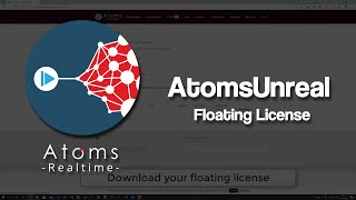 AtomsUnreal  Floating License [upl. by Georgeta261]