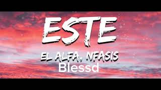 Este Remix  El Alfa Ft Nfasis Ft Blessd ❌ Dj Thomy Audio Official [upl. by Phillane]