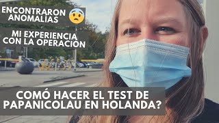 Comó hacer el TEST DE PAPANICOLAU en HOLANDA  MI EXPERIENCIA [upl. by Eide]