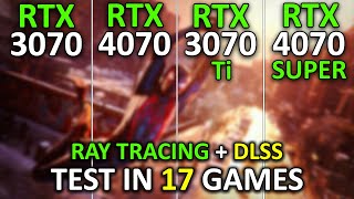 RTX 3070 vs RTX 4070 vs RTX 3070 Ti vs RTX 4070 SUPER  Test in 17 Games at 1440p  2024 [upl. by Nesyt]