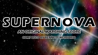 quotSUPERNOVAquot  An Original Marching Band Show [upl. by Engedus752]