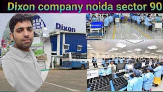 Dixon company noida sector 90🔥Dixon technologies mobilemobile company [upl. by Bury]