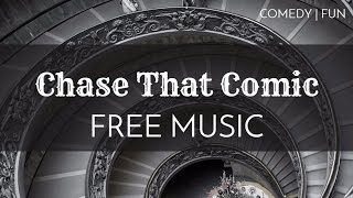 Comedy  Silent Movie Music  Best Comedy Music Free  Chase That Comic  OurMusicBox [upl. by Buzzell]