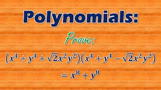 Prove x4y4√2x2y2x4y4√2x2y2  x8y8 [upl. by Iggem604]