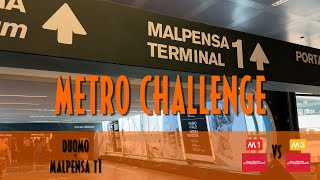 METRO CHALLENGE  da DUOMO a MALPENSA AEROPORTO meglio da Milano CADORNA o da Milano CENTRALE [upl. by Purdy]