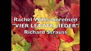 Rachel Willis Sørensen quotVIER LETZTE LIEDERquot Richard Strauss [upl. by Helas]