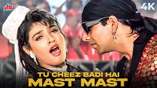 Tu Cheez Badi Hai Mast Mast 4K Song  Mohra Movie Songs  Udit Narayan Kavita Krishnamurthy [upl. by Ssegrub881]