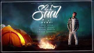 21 saal  Kambi Rajpuria  Randy Jassal  Latest Punjabi Song 2017 Fame ksc [upl. by Rycca]