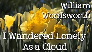 I Wandered Lonely As a Cloud by William Wordsworth Daffodils  Poems for Kids FreeSchool [upl. by Malaspina]