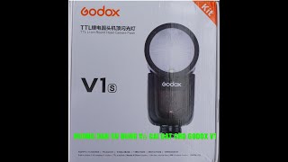 Hướng Dẫn Sử Dụng Cài Đặt Cho Flash Godox V1 Cho Người Mới bắt Đầu [upl. by Nylrehs101]