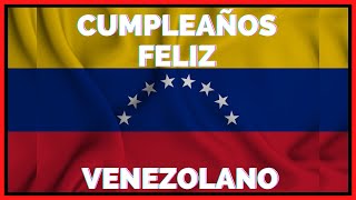 CUMPLEAÑOS FELIZ VENEZOLANO [upl. by Fabrienne]