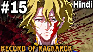 Record of Ragnarok episode 15 Explained In Hindi  record of ragnarok episode 15 [upl. by Aiekam110]