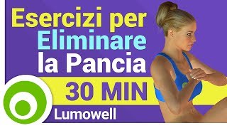 Esercizi per Eliminare la Pancia [upl. by Leakcim]