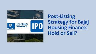 Why Bajaj Housing Finance Is A Buy PostListing Strategy [upl. by Akins]