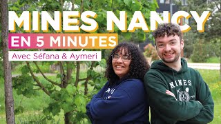 Mines Nancy en 5min avec Séfana et Aymeri 🎤 [upl. by Ploss]