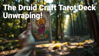 Unveiling New Beginnings First Look at THE DRUID CRAFT TAROT Deck [upl. by Llenra]