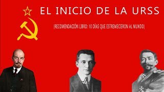 El inicio de la URSS 10 días que estremecieron el mundo [upl. by Nylloc]