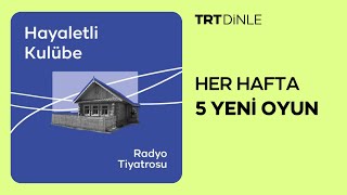 Radyo Tiyatrosu Hayaletli Kulübe  Dram [upl. by Adnirod]