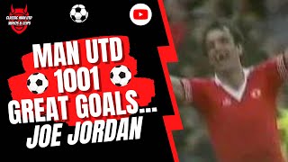 Man Utd 1001 Great Goals Joe Jordan [upl. by Helbon]