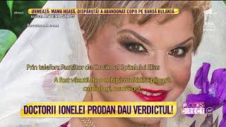 Doctorii Ionelei Prodan dau verdictul A venit la spital pentru un examen clinic de rutină [upl. by Ateuqal]