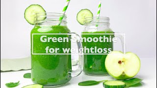 Delicious green smoothie  good for weightloss [upl. by Eelatan]