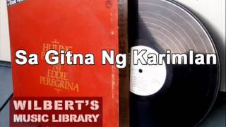 SA GITNA NG KARIMLAN  Eddie Peregrina [upl. by Ofilia]