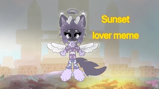 Sunset lover meme💜original by Apselene inspired no one [upl. by Enamrahc]