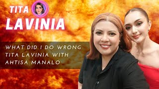 WHAT DID I DO WRONG TITA LAVINIA WITH AHTISA MANALO [upl. by Diva]