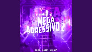 Mega Agressivo 2 [upl. by Parrie]