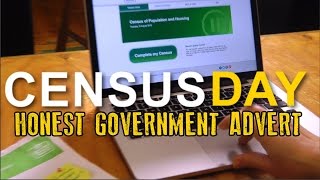 Honest Government Ad  Census Day [upl. by Klug]